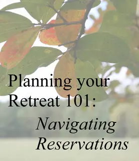 Planning Your Retreat 101: Navigating Reservations 1 Picture
