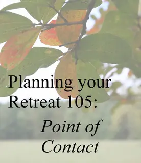 Plan Your Retreat 105: Point Of Contact 1 Picture