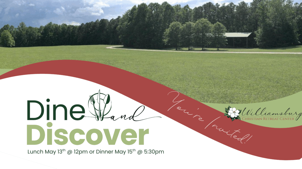 Dine &Amp; Discover At Williamsburg Christian Retreat Center 
